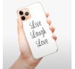 Odolné silikonové pouzdro iSaprio - Live Laugh Love - iPhone 11 Pro