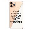 Odolné silikonové pouzdro iSaprio - Makes You Stronger - iPhone 11 Pro