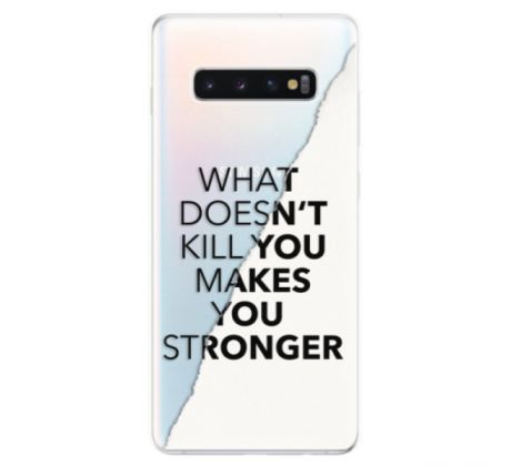 Odolné silikonové pouzdro iSaprio - Makes You Stronger - Samsung Galaxy S10+