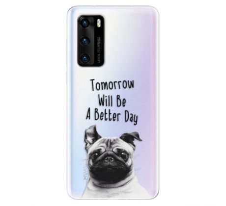 Odolné silikonové pouzdro iSaprio - Better Day 01 - Huawei P40